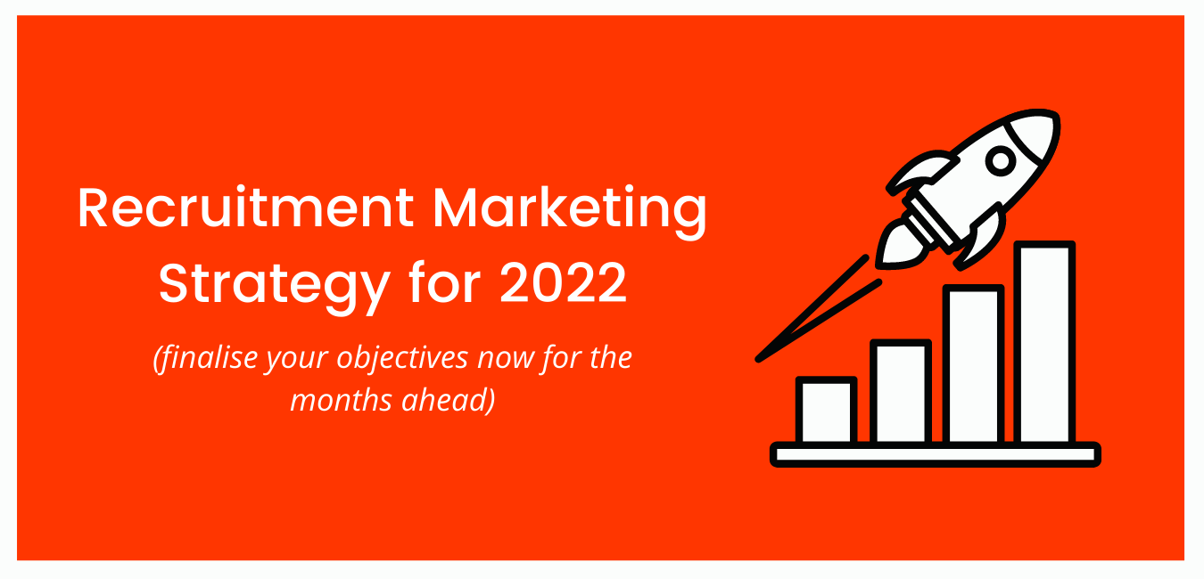 Recruitment Marketing Strategy for 2022