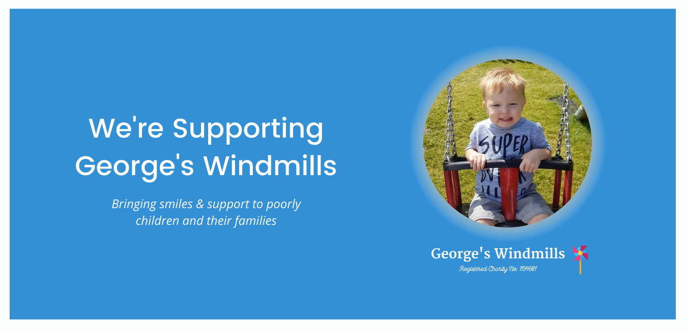 We’re Supporting George’s Windmills