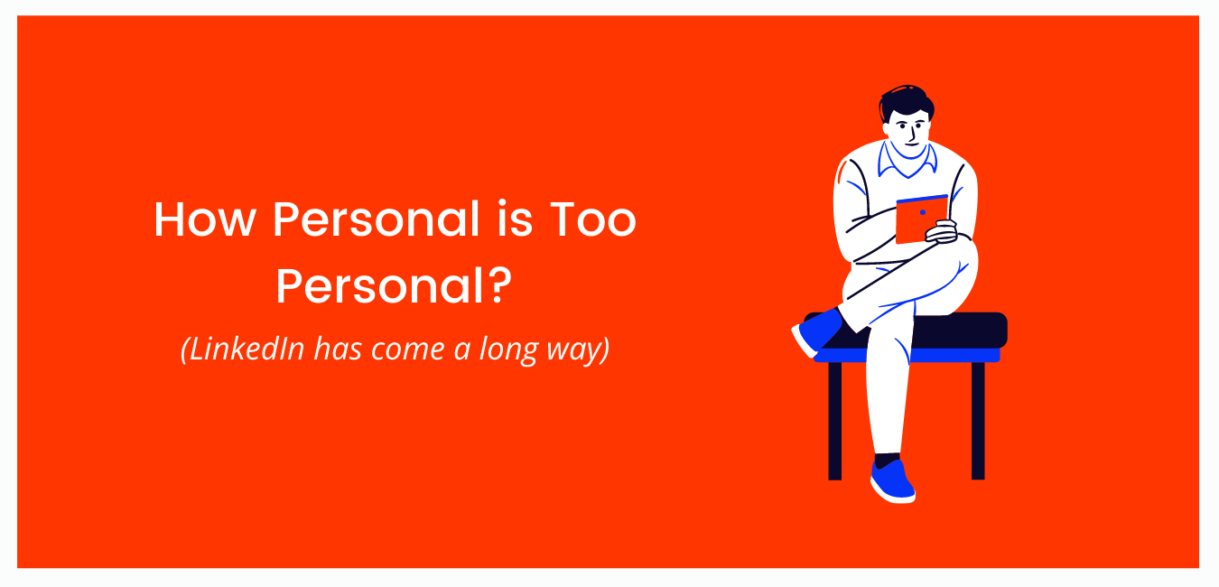 How Personal Is Too Personal?