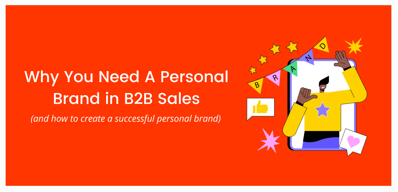Why You Need a Personal Brand in B2B Sales